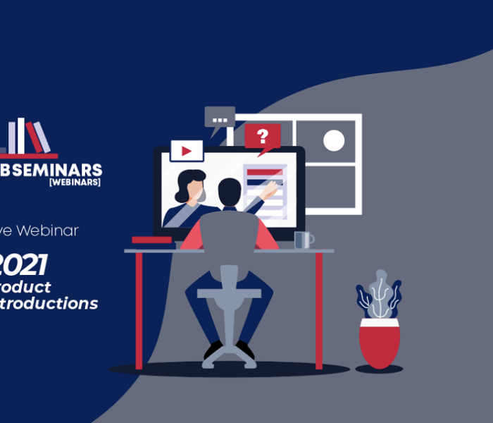 2021 Product introductions Live webinar